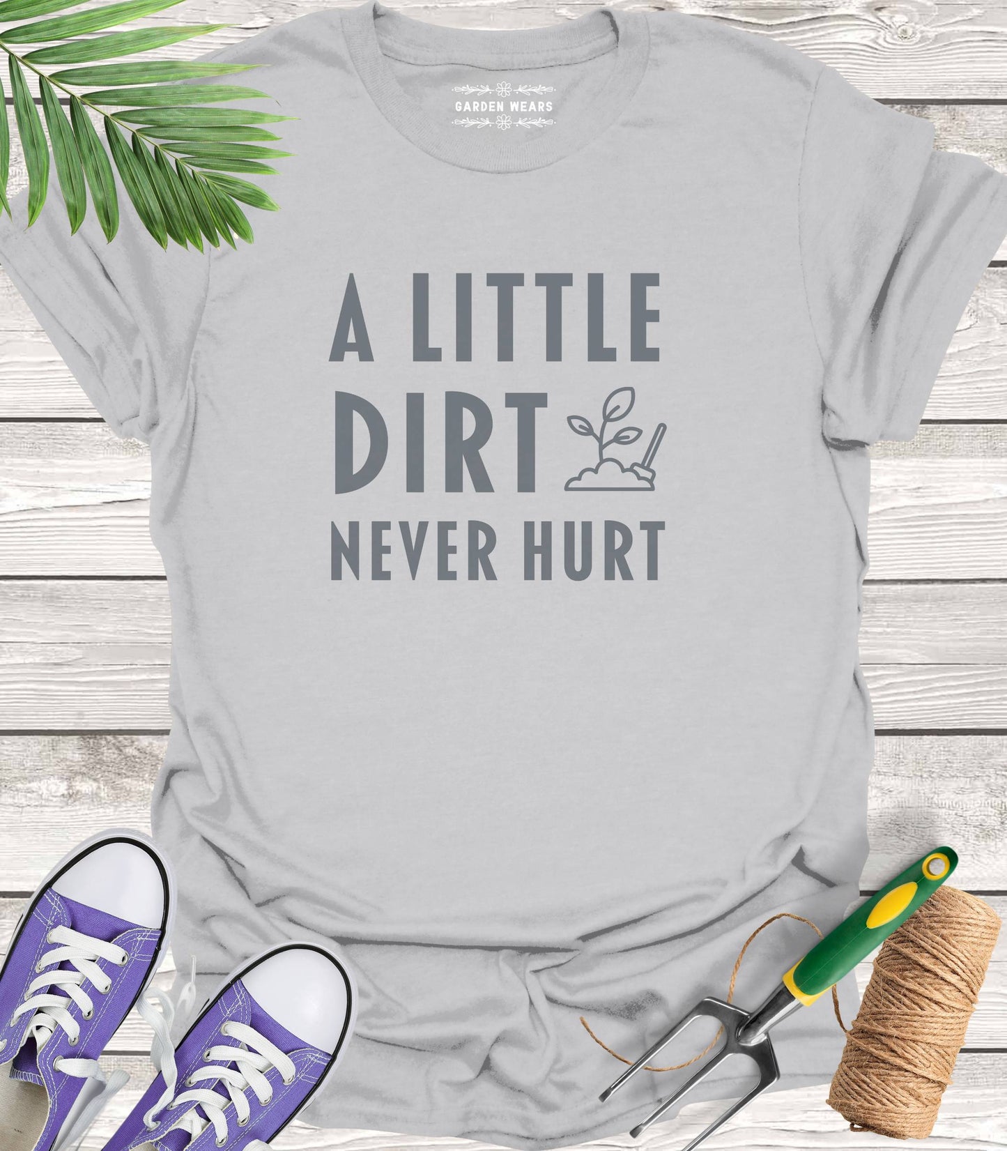 Unisex 100% Cotton T-shirt, A Little Dirt Never Hurt