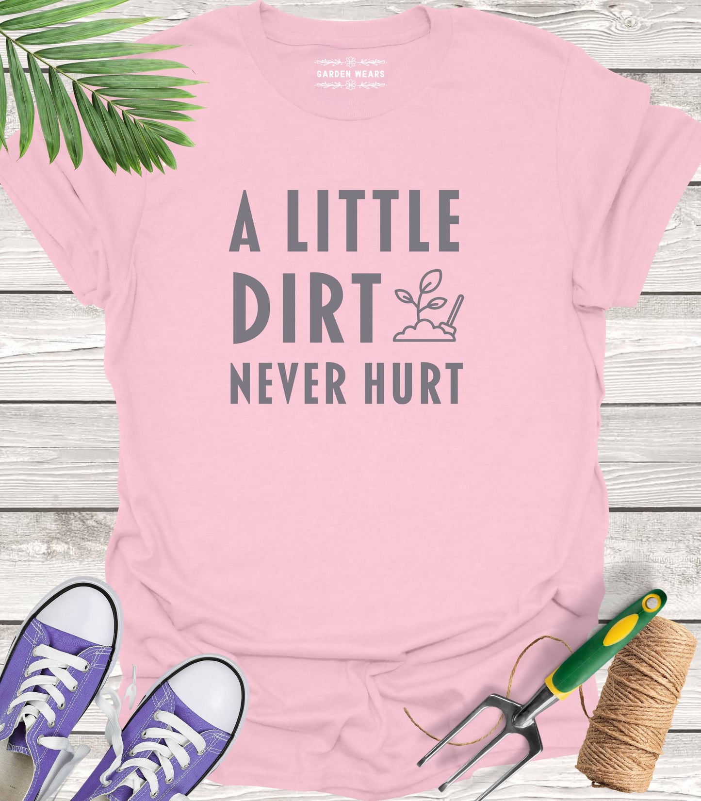Unisex 100% Cotton T-shirt, A Little Dirt Never Hurt