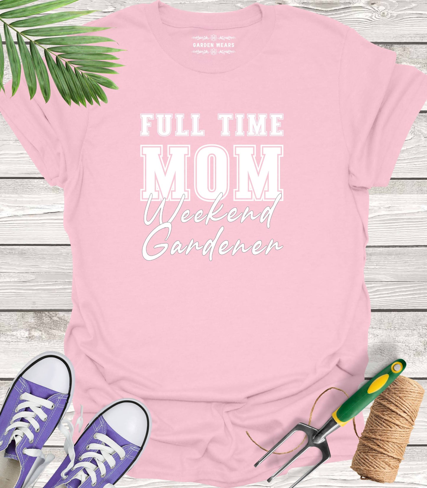 Unisex 100% Cotton T-shirt, Full Time Mom, Weekend Gardener