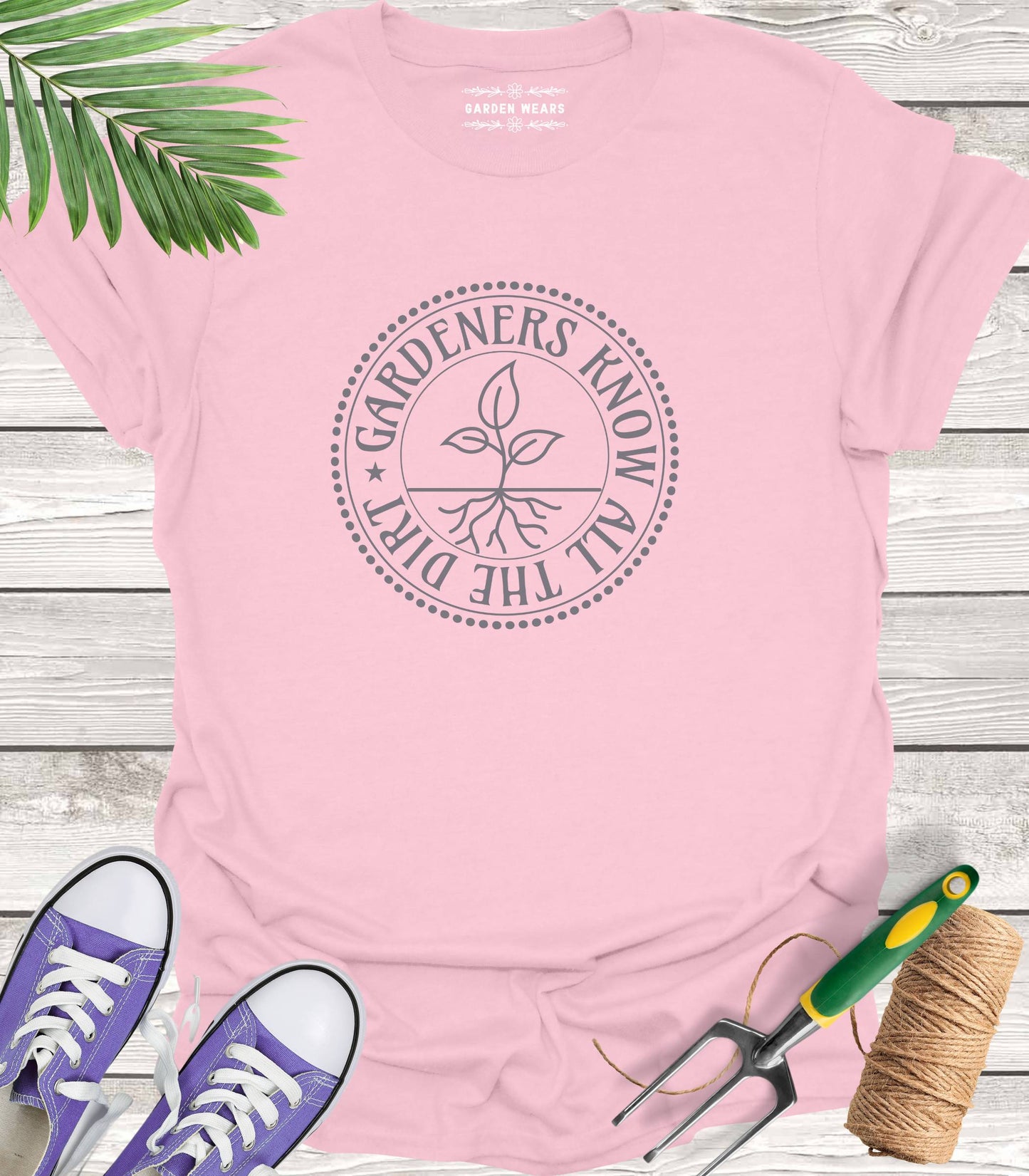 Unisex 100% Cotton T-shirt, Gardeners Know All The Dirt