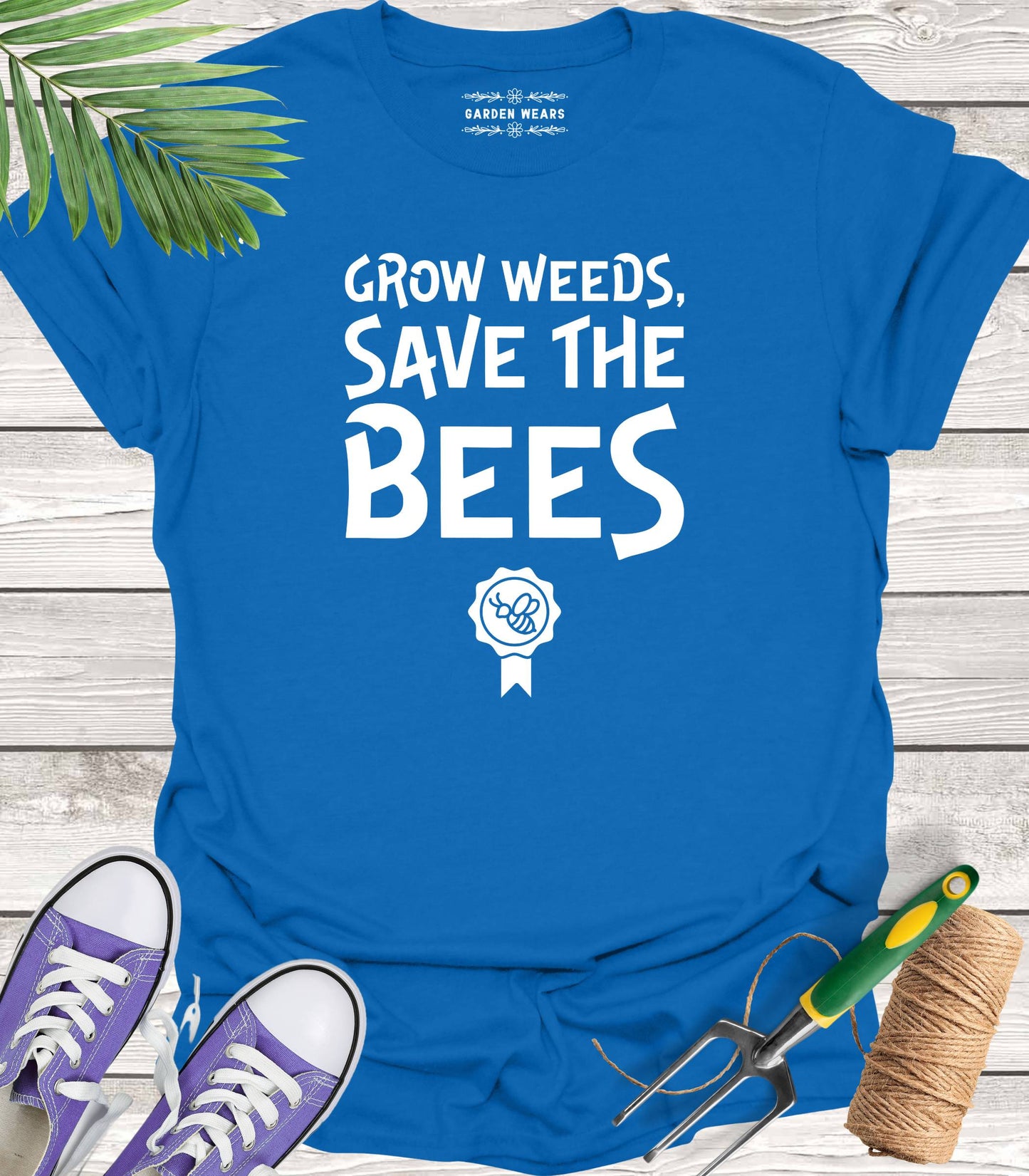 Unisex 100% Cotton T-shirt, Grow Weeds, Save The Bees