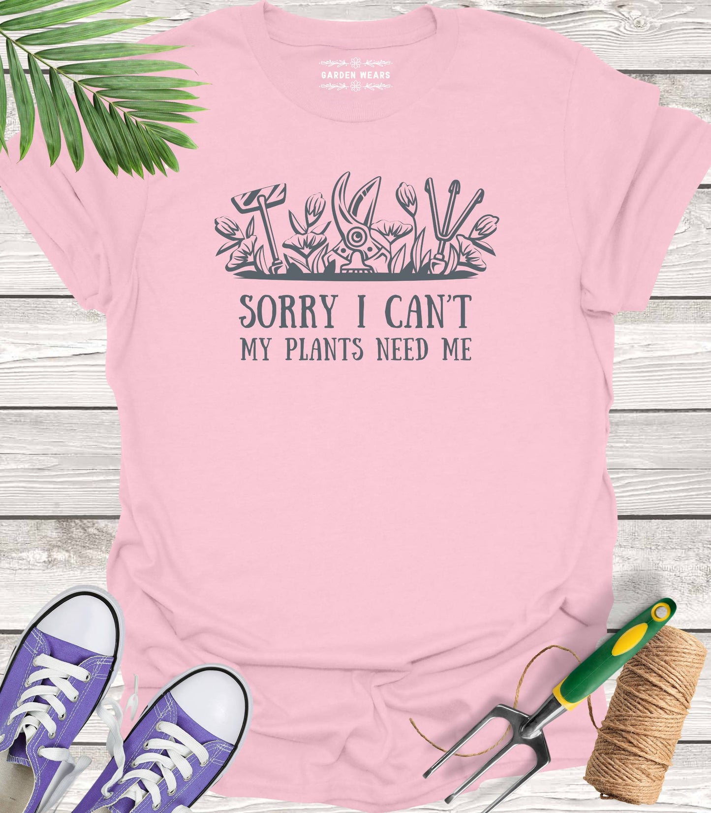 Unisex 100% Cotton T-shirt, Sorry I Can't, My Plants Need Me