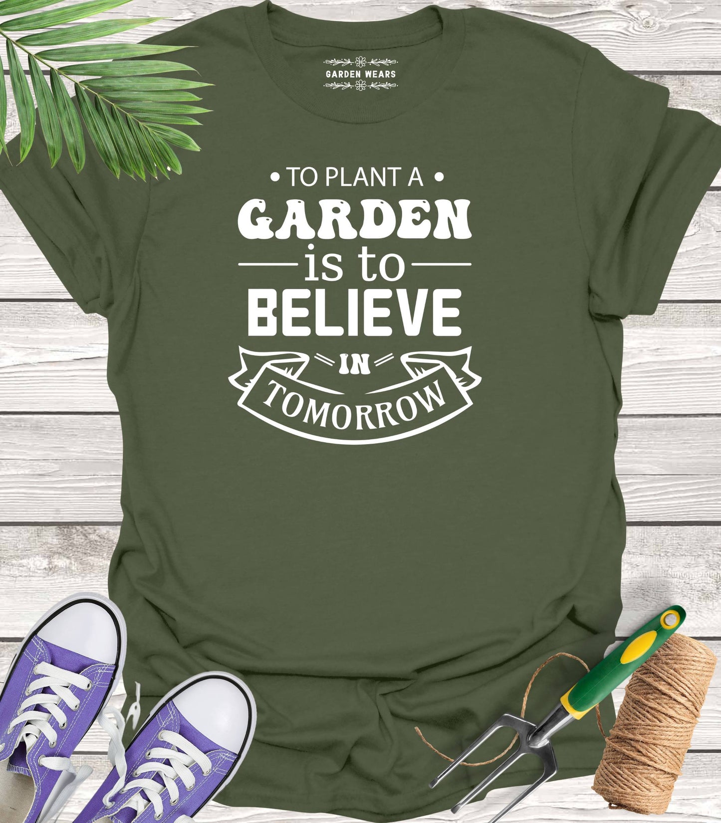 Unisex 100% Cotton T-shirt, To Plant A Garden Is To Believe In Tomorrow