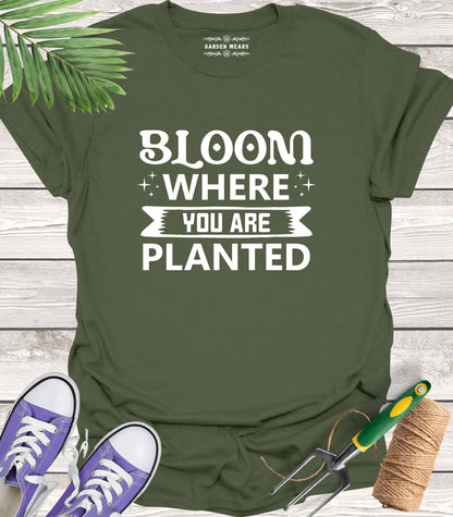 Unisex 100% Cotton T-shirt,  Bloom Where You Are Planted