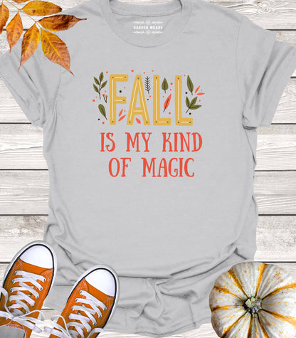 Unisex 100% Cotton T-shirt, Fall Is My Kind Of Magic