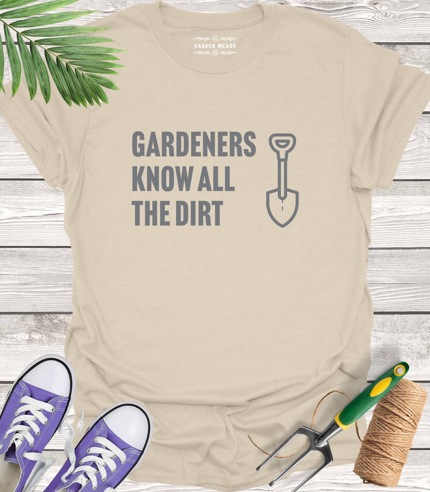 Unisex 100% Cotton T-shirt,  Gardeners Know All The Dirt