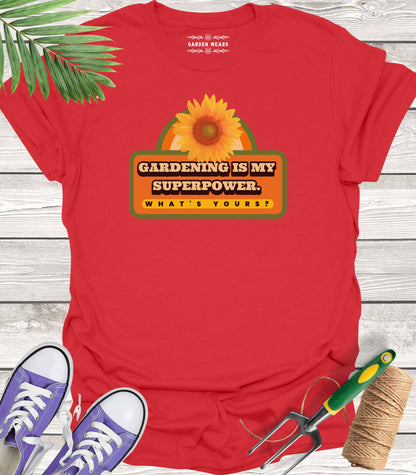 Unisex 100% Cotton T-shirt,  Gardening Is My Super Power. What's Yours?