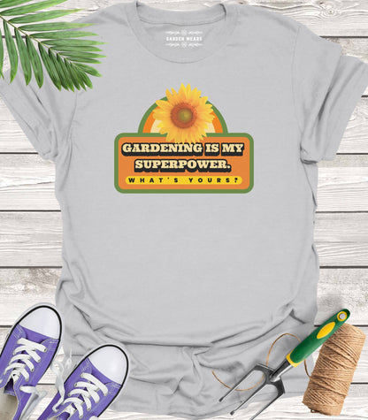 Unisex 100% Cotton T-shirt,  Gardening Is My Super Power. What's Yours?