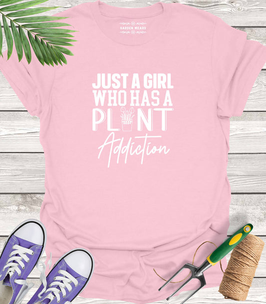 Unisex 100% Cotton T-shirt,  Just A Girl Who Has A Plant Addiction