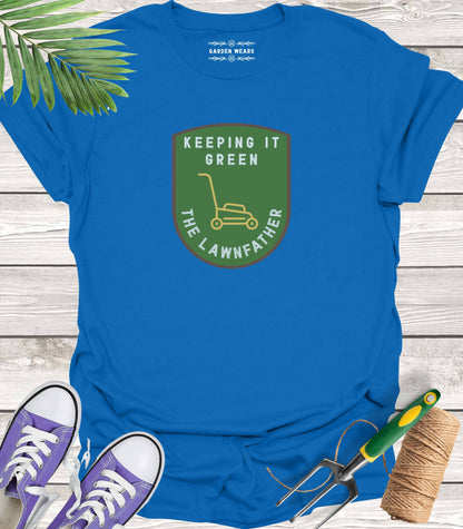 Unisex 100% Cotton T-shirt,  Keeping It Green, The Lawnfather