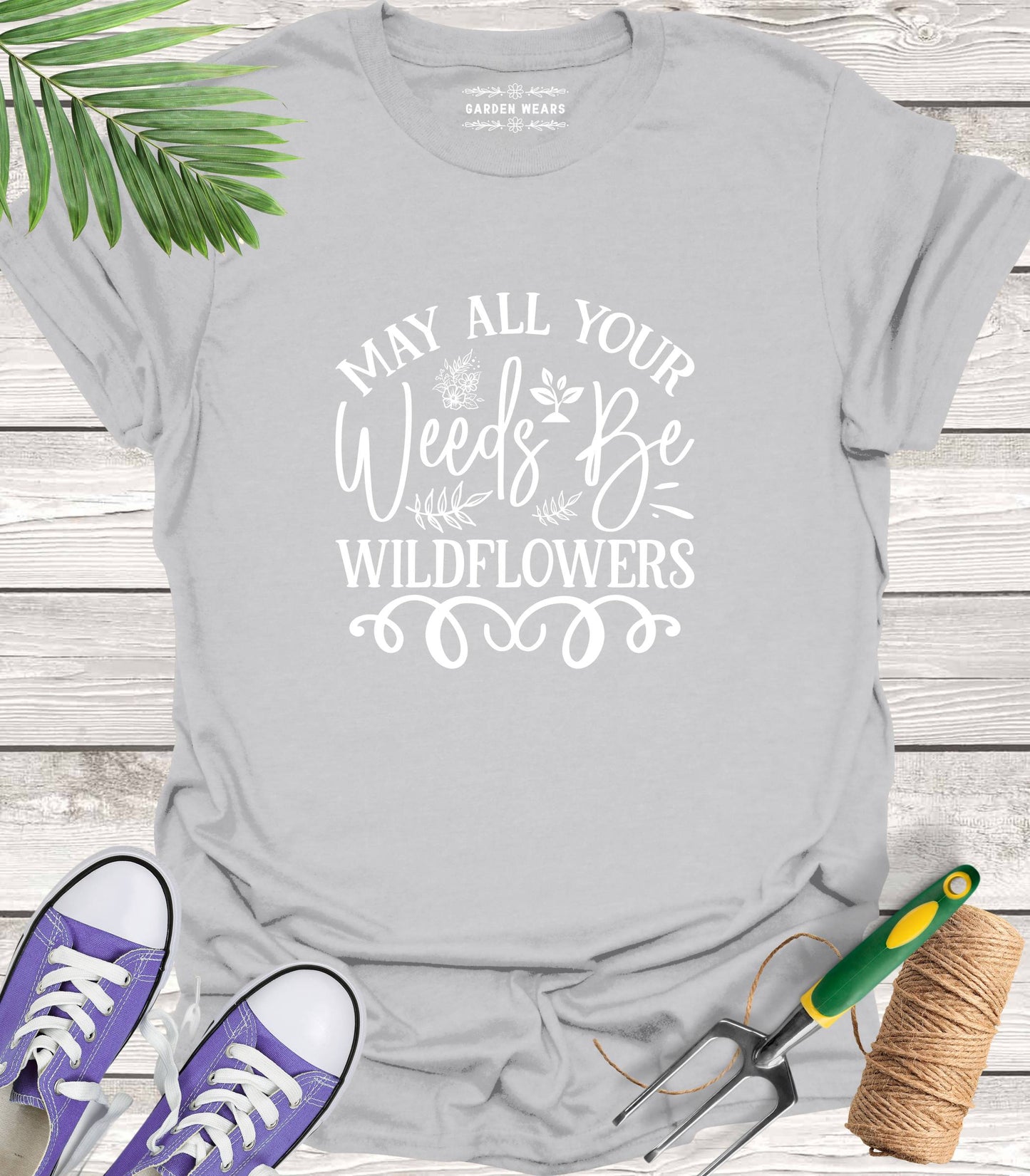 Unisex 100% Cotton T-shirt,  May All Your Weeds Be Wildflowers