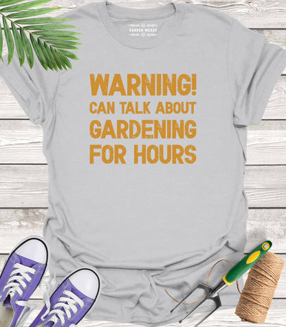 Unisex 100% Cotton T-shirt,  Warning! Can Talk About Gardening For Hours