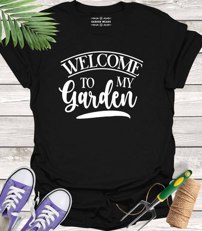 Unisex 100% Cotton T-shirt,  Welcome To My Garden